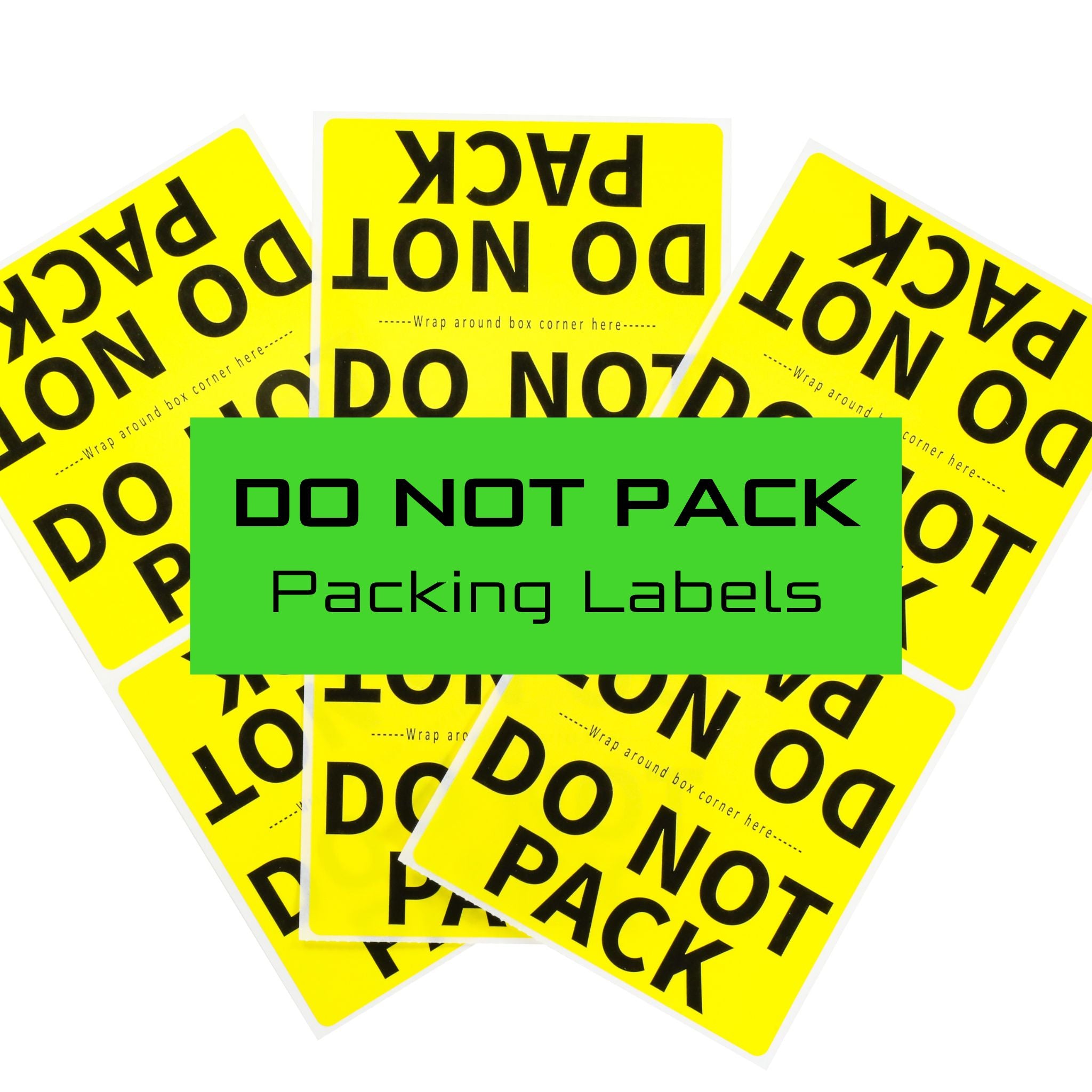 Yellow Do Not Pack labels by BoxOps
